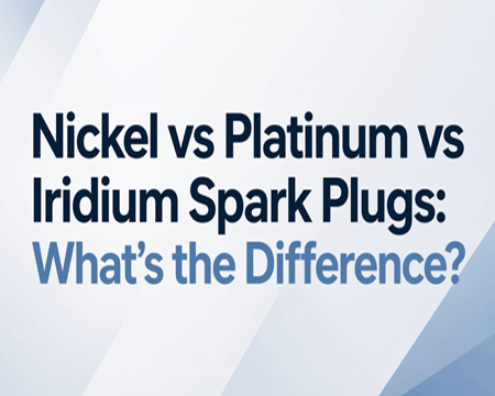 Niquel vs Platino vs Iridium Spark Plugs: ¿Cuál es la diferencia?